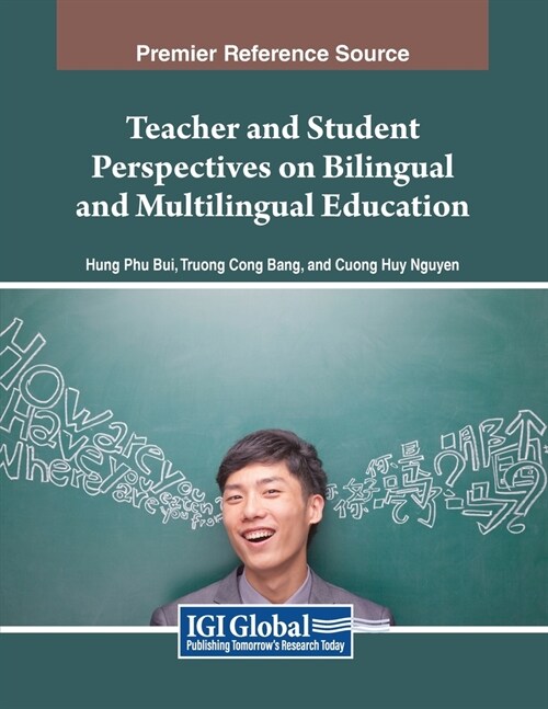 Teacher and Student Perspectives on Bilingual and Multilingual Education (Paperback)