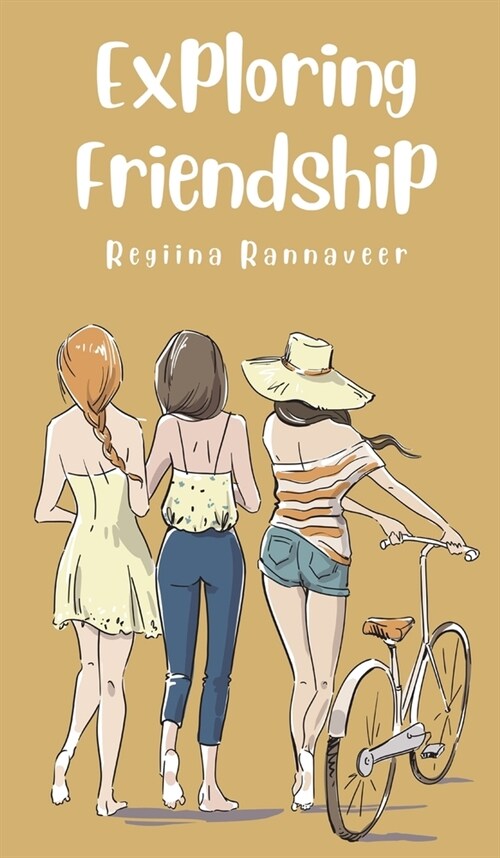 Exploring Friendship (Hardcover)