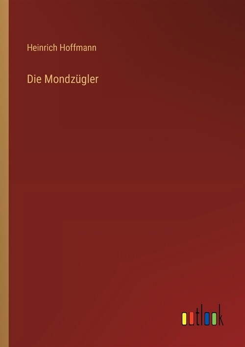 Die Mondz?ler (Paperback)