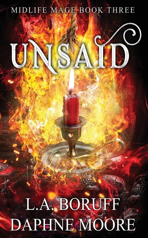 Unsaid: A Paranormal Womens Fiction Midlife Novel (Paperback)