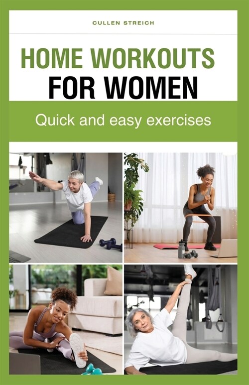 Home Workouts for Women: Quick and easy exercises (Paperback)