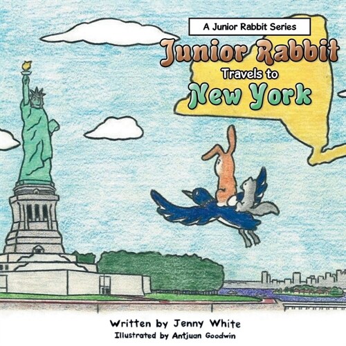 Junior Rabbit Travels to New York (Paperback)