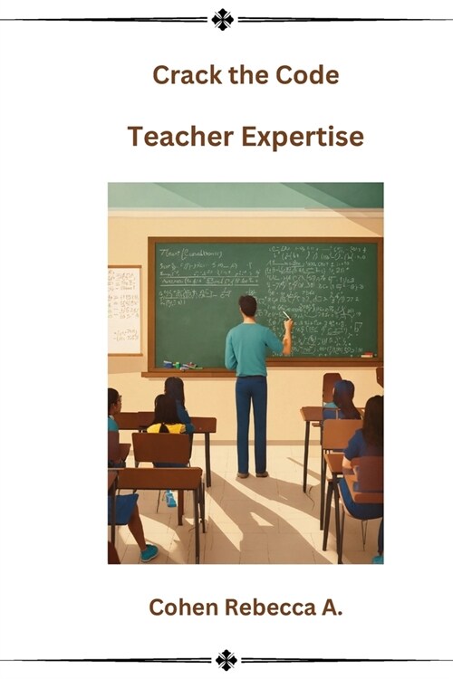 Crack the Code Teacher Expertise (Paperback)