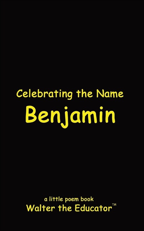 Celebrating the Name Benjamin (Paperback)