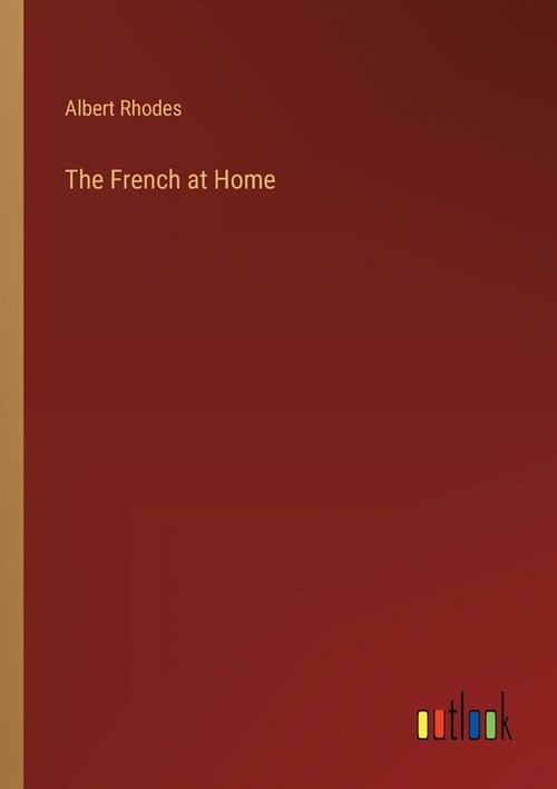 The French at Home (Paperback)