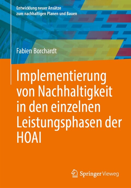 Implementierung Von Nachhaltigkeit in Den Einzelnen Leistungsphasen Der Hoai (Paperback, 2024)