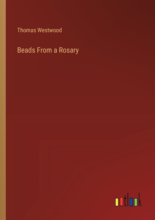 Beads From a Rosary (Paperback)