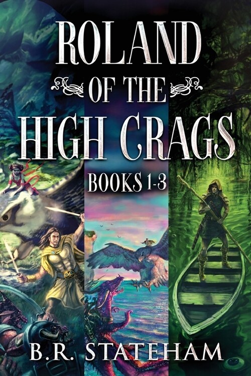 Roland of the High Crags - Books 1-3 (Paperback)