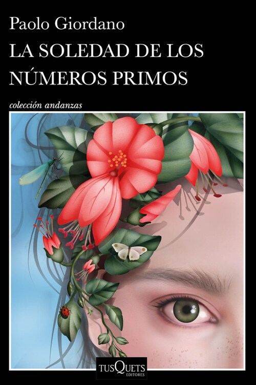 La Soledad de Los N?eros Primos / The Solitude of Prime Numbers (Paperback)