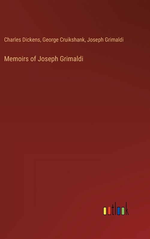 Memoirs of Joseph Grimaldi (Hardcover)