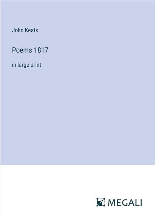 Poems 1817: in large print (Paperback)