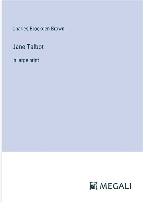 Jane Talbot: in large print (Paperback)