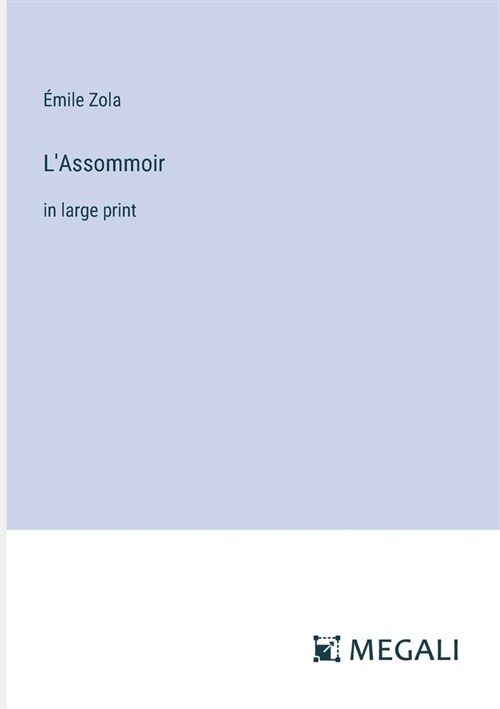 LAssommoir: in large print (Paperback)