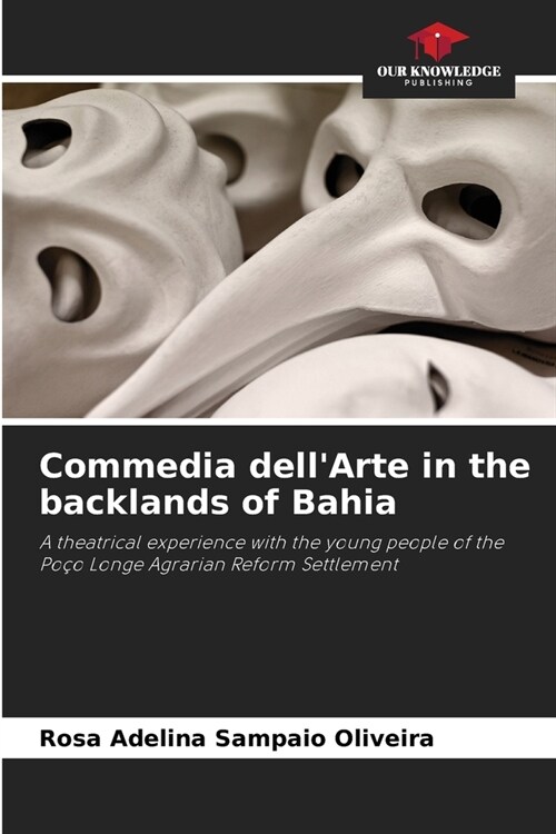 Commedia dellArte in the backlands of Bahia (Paperback)