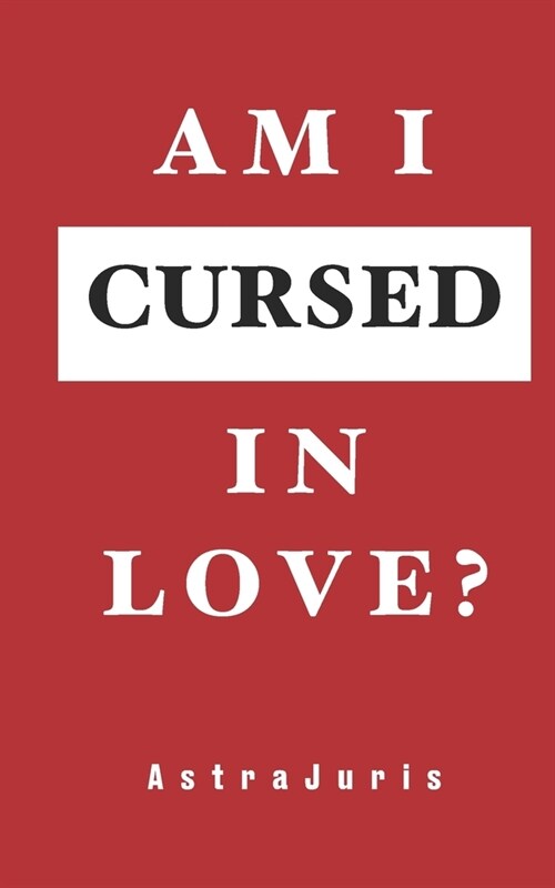 Am I Cursed in Love? (Paperback)