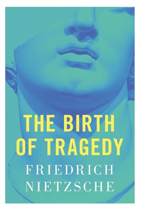 The Birth of Tragedy (Hardcover)