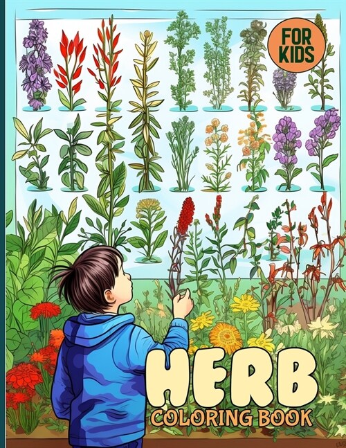 Herb Coloring Book: Herbal Coloring Pages For Kids To Color & Relax (Paperback)