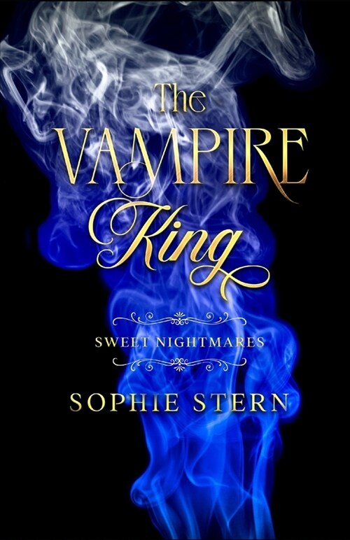 Sweet Nightmares 4: The Vampire King (Paperback)