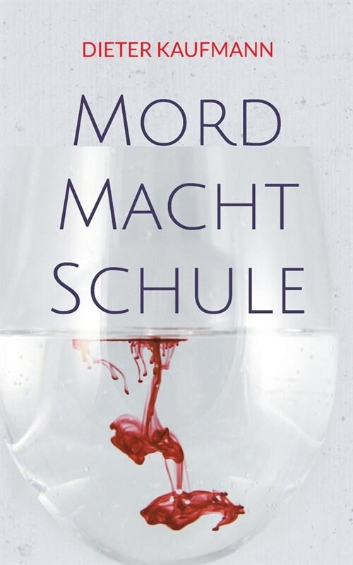 Mord Macht Schule: Ein Frankfurt-Krimi (Paperback)