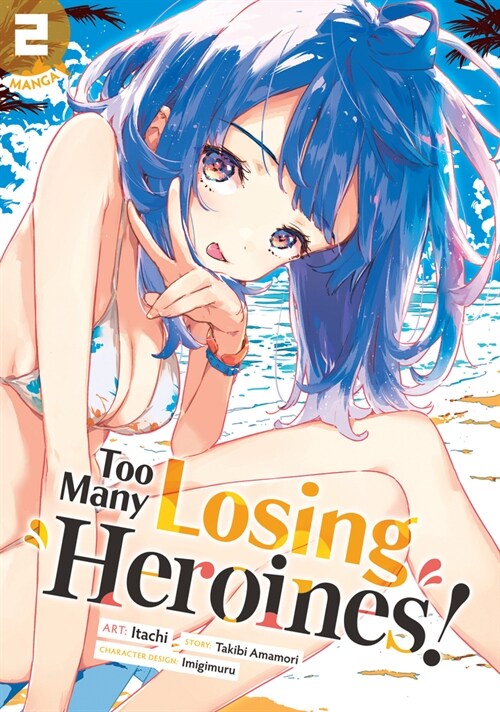 Too Many Losing Heroines! (Manga) Vol. 2 (Paperback)