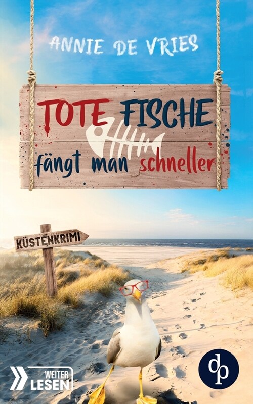 Tote Fische f?gt man schneller: Ein K?ten-Krimi (Paperback)