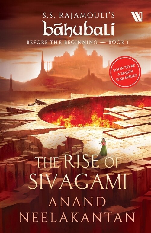 The Rise of Sivagami (Bahubali: Before the Beginning - Book 1) (Paperback)