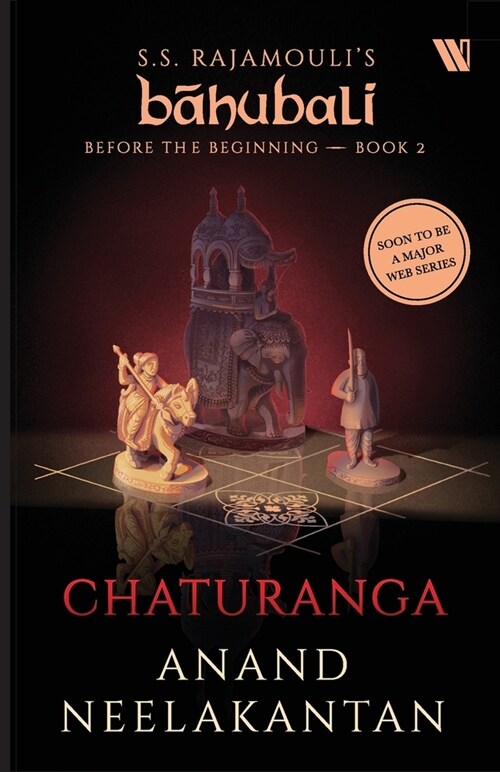 Chaturanga (Bahubali: Before the Beginning - Book 2) (Paperback)