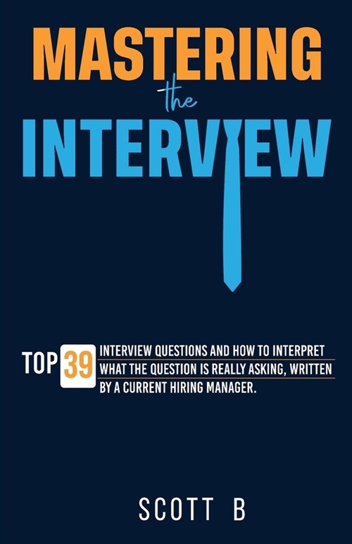 Mastering the Interview (Paperback)