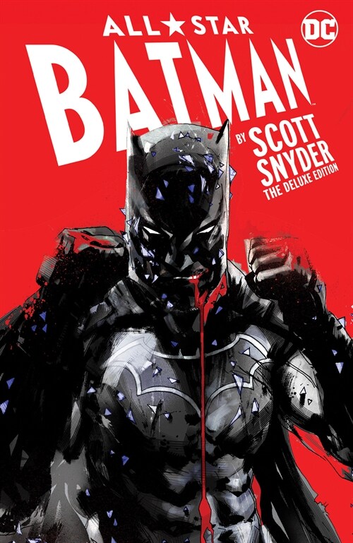 All-Star Batman by Scott Snyder: The Deluxe Edition (Hardcover)
