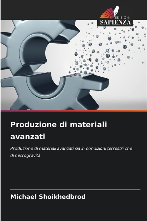 Produzione di materiali avanzati (Paperback)