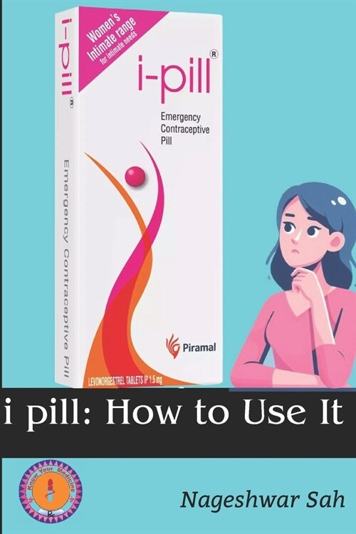 i pill: How to Use It (Paperback)