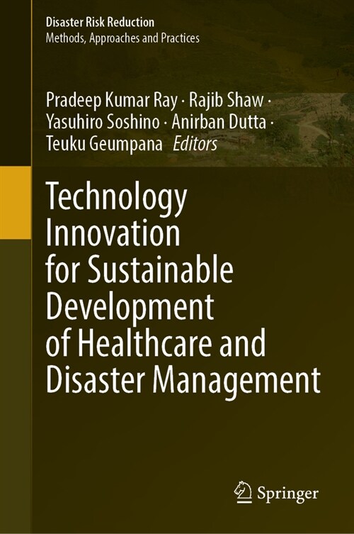 Technology Innovation for Sustainable Development of Healthcare and Disaster Management (Hardcover, 2024)