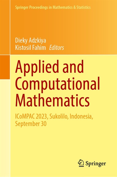 Applied and Computational Mathematics: Icompac 2023, Sukolilo, Indonesia, September 30 (Hardcover)