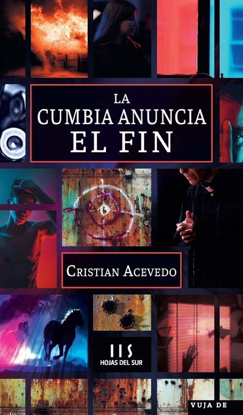 La cumbia anuncia el fin (Paperback)