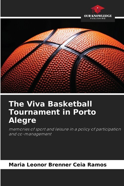 The Viva Basketball Tournament in Porto Alegre (Paperback)