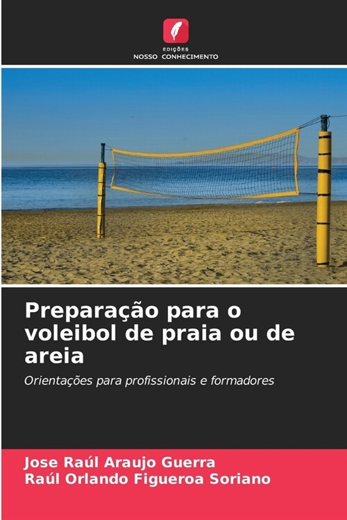 Prepara豫o para o voleibol de praia ou de areia (Paperback)