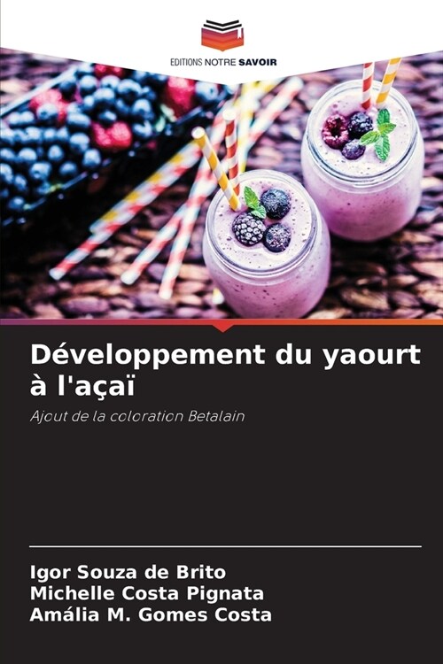 D?eloppement du yaourt ?la?? (Paperback)