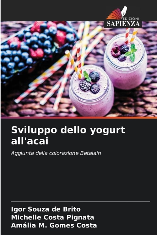 Sviluppo dello yogurt allacai (Paperback)