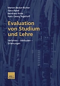 Evaluation Von Studium Und Lehre : Verfahren -- Methoden -- Erfahrungen (Paperback, 2002 ed.)