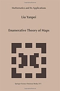 Enumerative Theory of Maps (Paperback, Softcover Repri)
