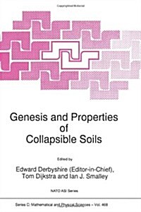 Genesis and Properties of Collapsible Soils (Paperback, Softcover Repri)