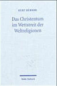 Das Christentum Im Wettstreit Der Weltreligionen: Zur Frage Der Toleranz (Paperback)