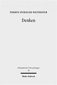 Denken: Wege Und Abwege in Der Philosophie Des Geistes (Paperback)