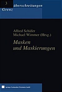 Masken Und Maskierungen (Paperback)