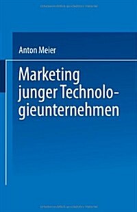 Marketing Junger Technologieunternehmen (Paperback)