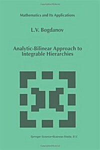 Analytic-Bilinear Approach to Integrable Hierarchies (Paperback, Softcover Repri)