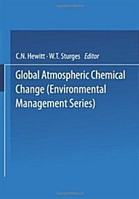Global Atmospheric Chemical Change (Paperback, Softcover Repri)