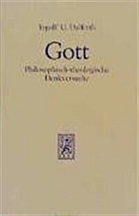 Gott: Philosophisch-Theologische Denkversuche (Paperback)