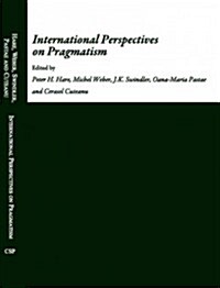 International Perspectives on Pragmatism (Hardcover, New)