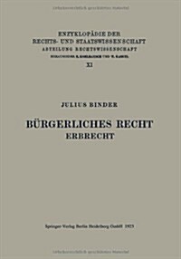 B?gerliches Recht Erbrecht (Paperback, 1923)